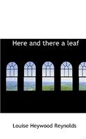 Here and There a Leaf