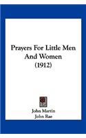 Prayers For Little Men And Women (1912)