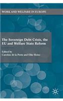 Sovereign Debt Crisis, the Eu and Welfare State Reform