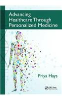 Advancing Healthcare Through Personalized Medicine