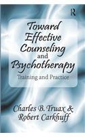 Toward Effective Counseling and Psychotherapy
