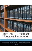 Luther in Light of Recent Research