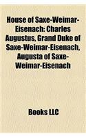 House of Saxe-Weimar-Eisenach: Karl August, Grand Duke of Saxe-Weimar-Eisenach, Augusta of Saxe-Weimar-Eisenach(English)
