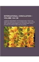 International Conciliation (Volume 134-139): (English)
