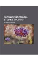 Biltmore Botanical Studies Volume 1: (English)