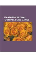 Stanford Cardinal Football Bowl Games: 1902 Rose Bowl, 1925 Rose Bowl, 1927 Rose Bowl, 1928 Rose Bowl, 1934 Rose Bowl, 1935 Rose Bowl, 1936 Rose Bowl,(English)