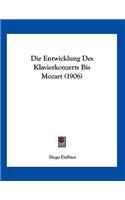 Entwicklung Des Klavierkonzerts Bis Mozart (1906)