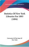 Statistics of New York Libraries for 1893 (1894)