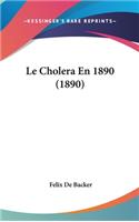 Le Cholera En 1890 (1890)