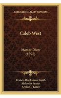 Caleb West: Master Diver (1898)