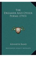 The Dreamer and Other Poems (1915)