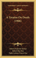 Treatise on Deeds (1906)