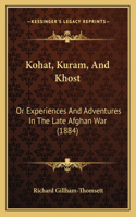 Kohat, Kuram, And Khost