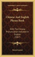 Chinese And English Phrase Book