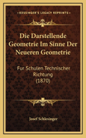 Die Darstellende Geometrie Im Sinne Der Neueren Geometrie