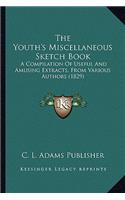 Youth's Miscellaneous Sketch Book