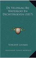 De Veldslag Bij Waterloo En Dichtproeven (1817)
