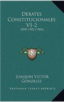 Debates Constitucionales V1-2