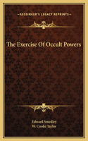 The Exercise Of Occult Powers
