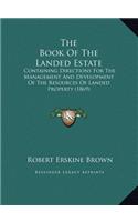 The Book Of The Landed Estate