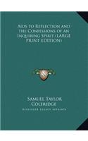 AIDS to Reflection and the Confessions of an Inquiring Spirit