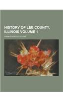 History of Lee County, Illinois Volume 1: (English)