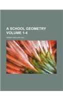 A School Geometry Volume 1-4