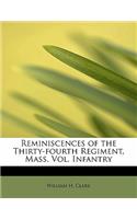 Reminiscences of the Thirty-Fourth Regiment, Mass. Vol. Infantry
