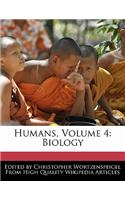 Humans, Volume 4: Biology