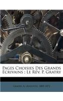 Pages Choisies Des Grands Écrivains; Le Rév. P. Gratry