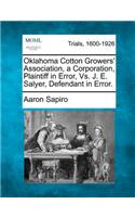 Oklahoma Cotton Growers' Association, a Corporation, Plaintiff in Error, vs. J. E. Salyer, Defendant in Error.