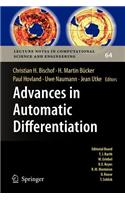 Advances in Automatic Differentiation: (Lecture Notes in Computational Science and Engineering)