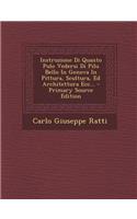Instruzione Di Quanto Pulo Vedersi Di Pilu Bello in Genova in Pittura, Scultura, Ed Architettura Ecc...