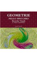 GEOMETRIE NELLO SPECCHIO. Ricerche Visuali. Il Terzo Quaderno