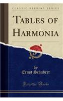 Tables of Harmonia (Classic Reprint)