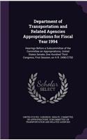Department of Transportation and Related Agencies Appropriations for Fiscal Year 1994