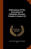 Publications of the Association of Collegiate Alumnae, Volume 3, Issues 9-15