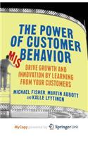 The Power of Customer Misbehavior