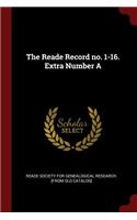 The Reade Record No. 1-16. Extra Number a