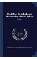 Life of Sir John Leake, Rear-admiral of Great Britain; Volume 2