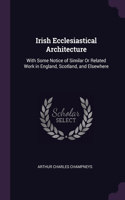 Irish Ecclesiastical Architecture
