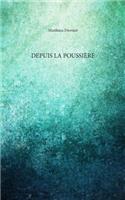 Depuis la poussière