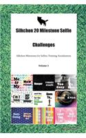 Silkchon 20 Milestone Selfie Challenges Silkchon Milestones for Selfies, Training, Socialization Volume 1