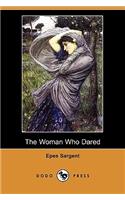 Woman Who Dared (Dodo Press)