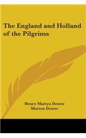 England and Holland of the Pilgrims