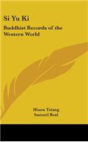 Si Yu Ki: Buddhist Records of the Western World