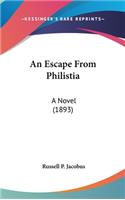 An Escape from Philistia: A Novel (1893)