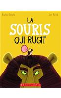 La Souris Qui Rugit