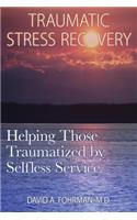 Traumatic Stress Recovery