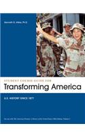 Student Course Guide: Transforming America to Accompany the American Promise, Volume 2